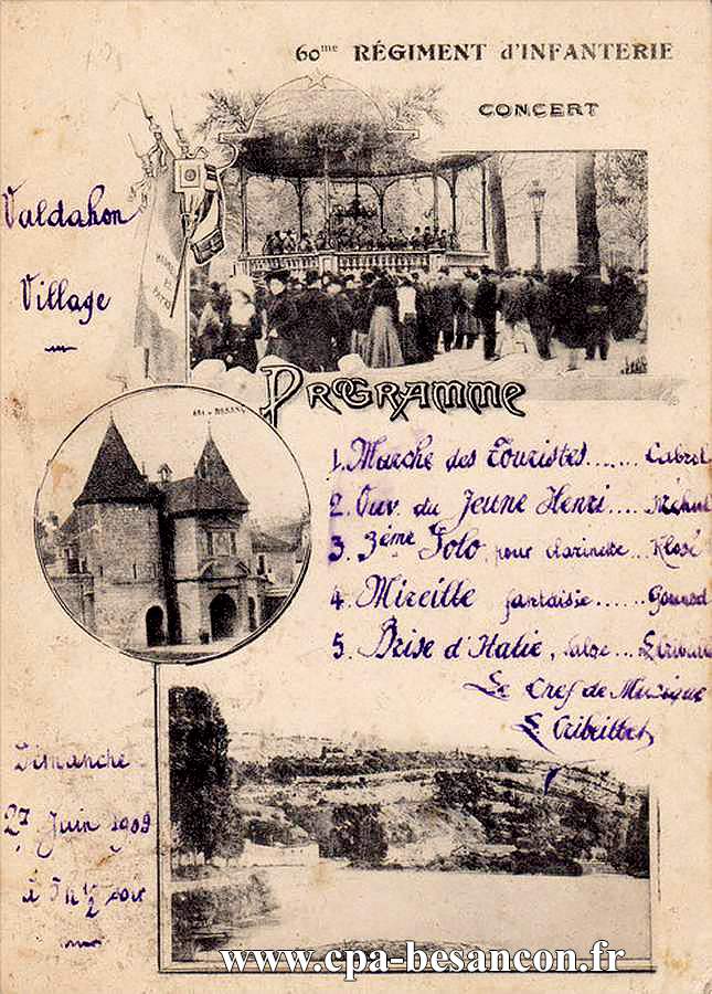 60me RÉGIMENT D'INFANTERIE CONCERT - Programme - Dimanche 27 Juin 1909 à 5 h 1/2 soir - Valdahon Village